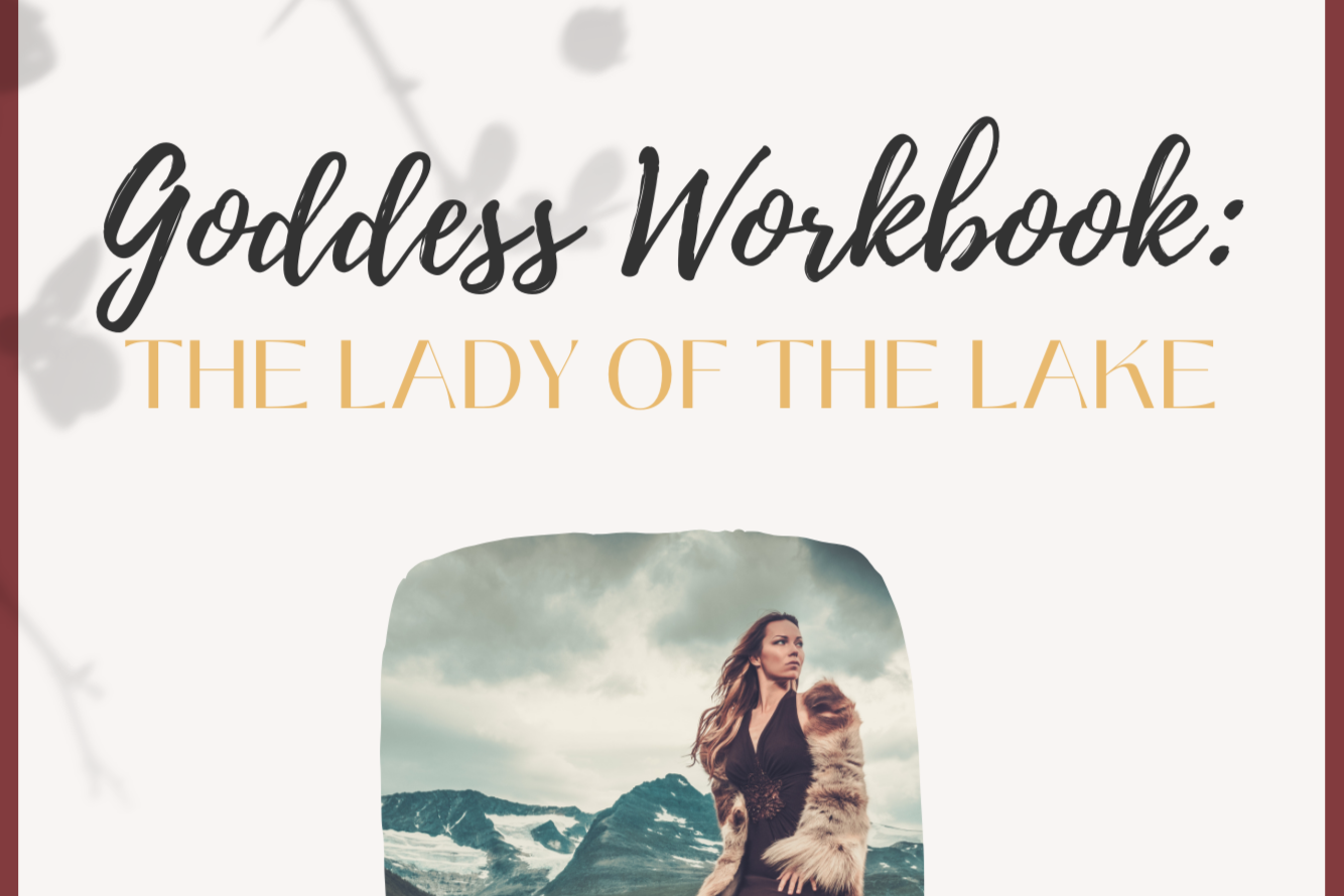 Goddess Workbook: The Lady of the Lake