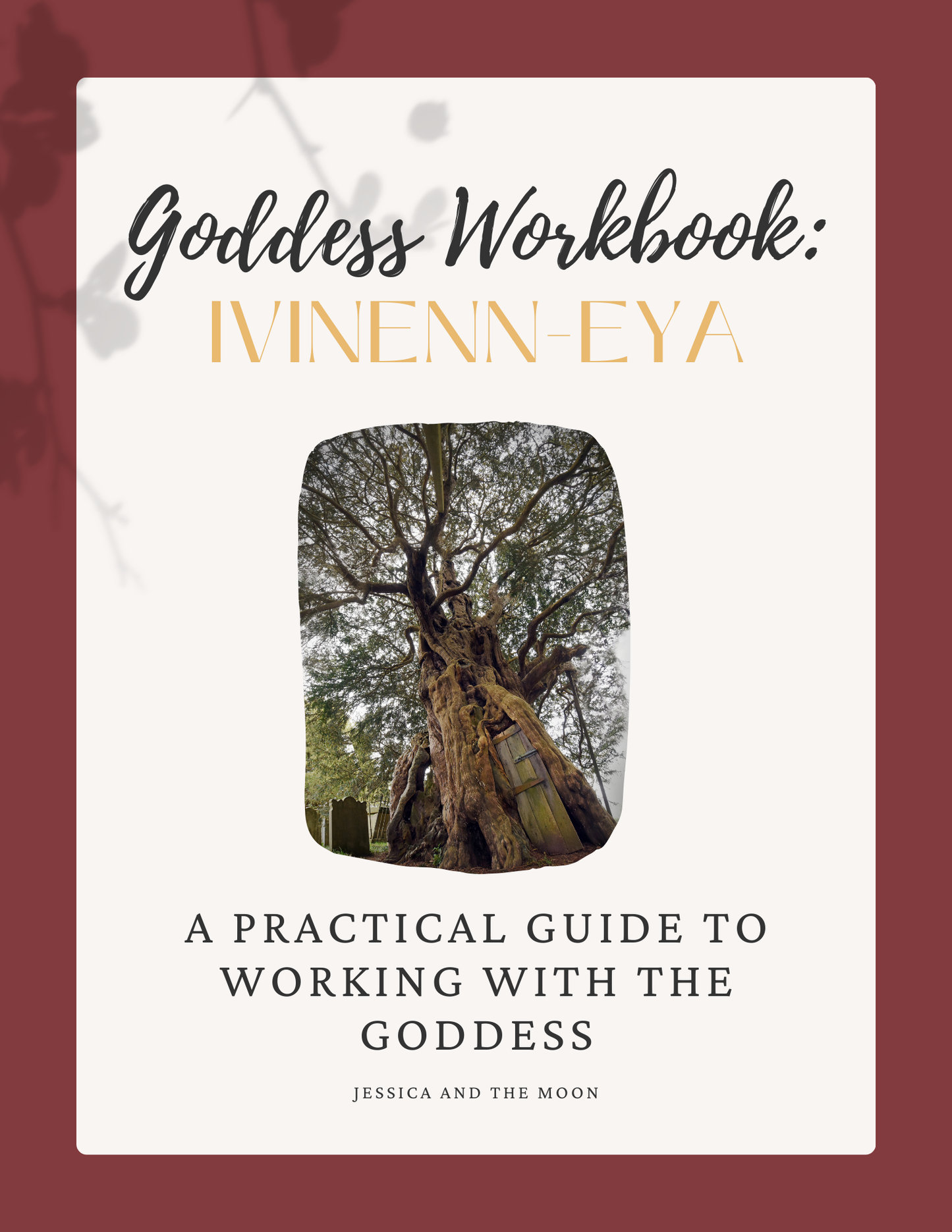 Goddess Workbook: Ivinenn-Eya